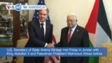 VOA60 America - Blinken meets Jordanian King Abdullah, Palestinian leader Abbas