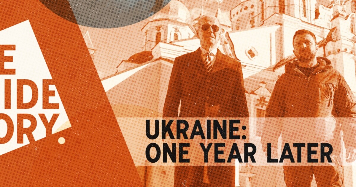 The Inside Story-Ukraine: One Year Later-TRANSCRIPT