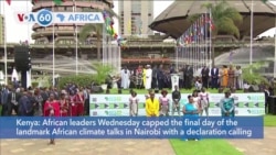 VOA60 Africa - Africa climate summit adopts 'Nairobi declaration'