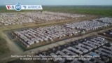 VOA60 Africa- UNHCR plans to expand aid to Libya and Uganda in response to a surge of Sudanese refugees.
