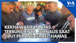 Kekhawatiran atas Terbunuhnya Banyak Jurnalis saat Liput Perang Israel-Hamas