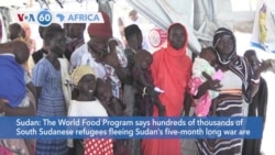 VOA60 Africa - Hundreds of thousands of South Sudanese refugees face hunger