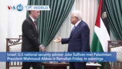 VOA60 World - U.S. national security adviser Jake Sullivan met Palestinian President Mahmoud Abbas