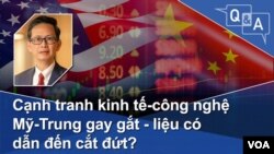 Cạnh tranh kinh tế-công nghệ Mỹ-Trung gay gắt - liệu có dẫn đến cắt đứt?