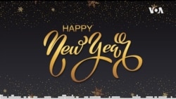 VOA Listeners Share their New Year Greetings