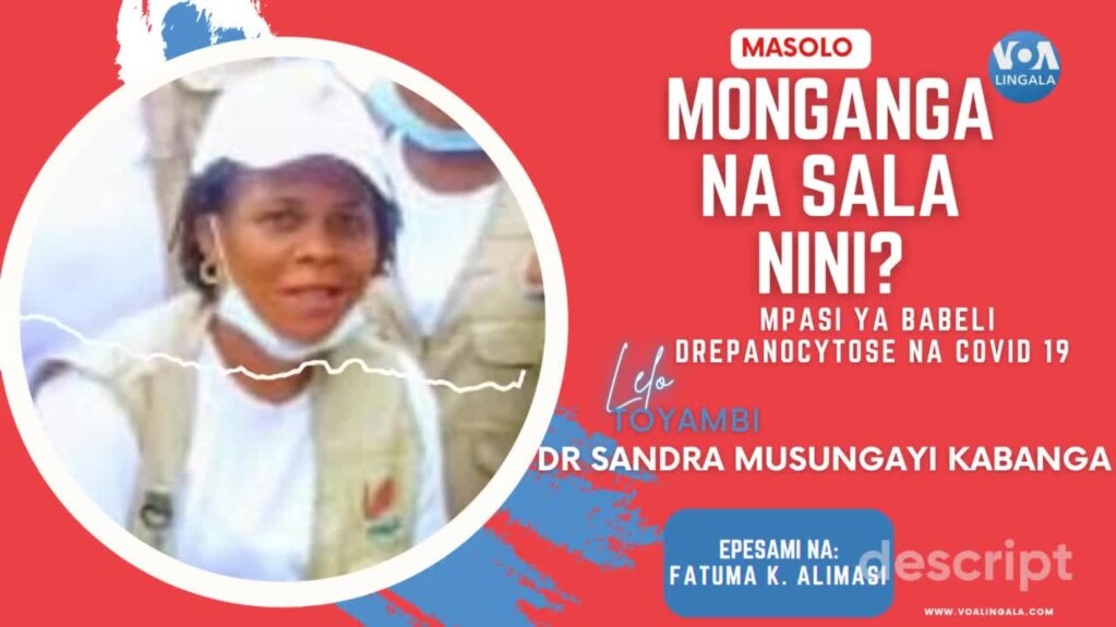 Monganga na Sala Nini? : Mikakatano ma babeli ba Drepanocytose na ntango ya Covid 19