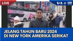 Laporan Langsung VOA untuk CNN Indonesia: Menjelang Tahun Baru di New York