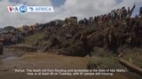 VOA 60: At least 46 killed by flooding, landslides in Kenyan town, and more

