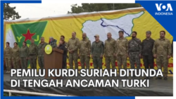 Pemilu Kurdi Suriah Ditunda di Tengah Ancaman Turki

