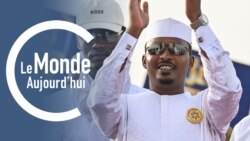 Le Monde Aujourd'hui : Mahamat Idriss Déby Itno reste au pouvoir au Tchad