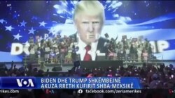 Biden dhe Trump shkëmbejnë akuza rreth kufirit