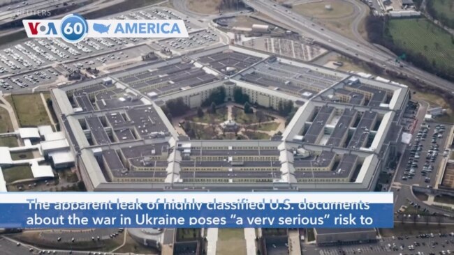 VOA60 America - Pentagon Calls Apparent Leak of Classified Documents ‘Serious Risk’
