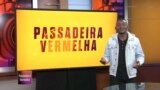 Passadeira Vermelha #169: Moreira Chonguiça leva suas melodias a Cabo Delgado 