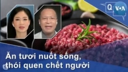 Ăn tươi nuốt sống, thói quen chết người