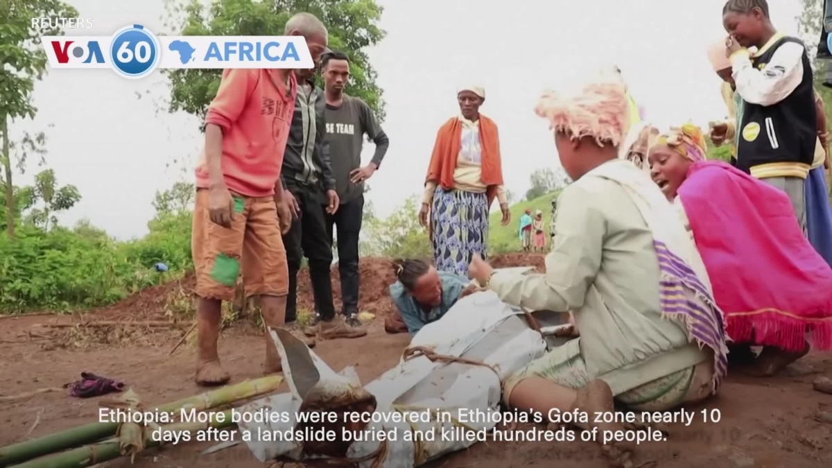 VOA 60: Bodies continue to be recovered after deadly Ethiopian landslides, and more