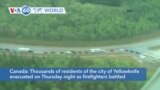 VOA60 World - Canada: Thousands evacuated from Yellowknife due to wildfires 