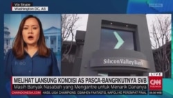 Laporan Langsung VOA untuk CNN Indonesia: SVB Bangkrut, Bagaimana Kondisinya di AS Sekarang?