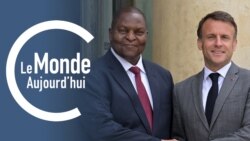 Le Monde Aujourd'hui : Bangui renoue sa coopération avec la France