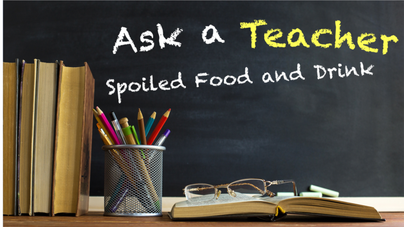 Spoiled Food and Drink