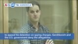 VOA60 America - Russian court denies bail to U.S. reporter Evan Gershkovich