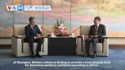 VOA60 World - U.S. Secretary of State Antony Blinken arrived in Beijing