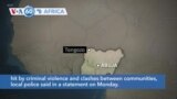 VOA60 Africa - Armed men kill 30 people in weekend raids in Nigeria's north