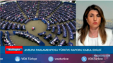 Avrupa Parlamentosu, ‘stratejik ortaklık’ öneren Türkiye raporunu kabul etti 