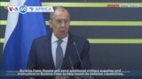 VOA60 Africa - Lavrov: Russia to send additional military supplies and instructors to Burkina Faso