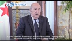 VOA60 Africa - Algeria's President Tebboune to seek second five-year term