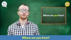 How to Pronounce: Where Are You From?