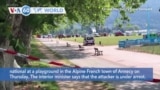 VOA60 World - Four Children Wounded in Knife Attack in French Town, Two in Critical Condition