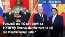 Được, mất của nhà cầm quyền và ĐCSVN Việt Nam sau chuyến thăm Hà Nội của Tổng thống Nga Putin?