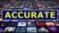 ពាក្យក្នុងសារព័ត៌មាន៖ accurate