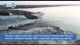 VOA60 World - Kherson, Ukraine dam collapses, prompting mass evacuations int the area