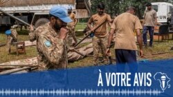  À Votre Avis : la Monusco débute son retrait de la RDC