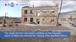 VOA60 America - Maui Wildfire Death Toll Reaches 96 