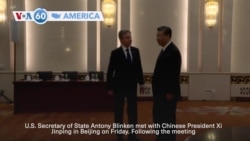 VOA60 America - Blinken meets with Chinese President Xi Jinping in Beijing