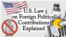  What are the US laws around foreign political contributions?