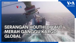 Serangan Houthi di Laut Merah Ganggu Kargo Global