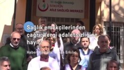 Sağlık emekçilerinden "vergi adaletsizliğine" karşı çağrı