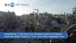 VOA60 World- A four-day truce between Israel and Hamas went into effect Friday, first hostages released