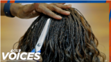 Our Voices 542: Booming Business of Weaves, Wigs and Braids for African Women