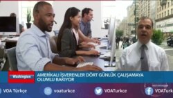 ABD'li işverenler dört günlük çalışamaya olumlu bakıyor