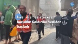 İsrail-Hamas ateşkesi bozuldu: Saldırılar yeniden başladı
