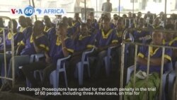 VOA60 Africa - DRC: Prosecutors seek death penalty for 50 people in alleged coup plot