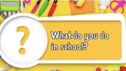 Quiz - Lesson 29 - What do you do in school?