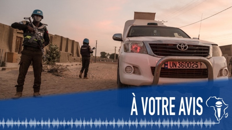 À Votre Avis : le départ de la Minusma du Mali