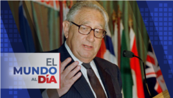 El Mundo al Día (Radio): Muere Henry Kissinger a sus 100 años