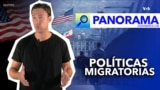 Panorama | Harris y Trump en la frontera: ¿Qué proponen en política migratoria?