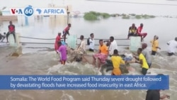 VOA 60: WFP Says Somalia Hunger Levels Are ‘Worst Seen in 10 Years’ and More